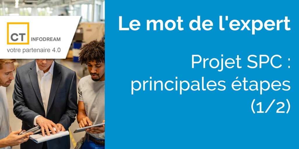 Projet SPC – Les Principales étapes 1/2