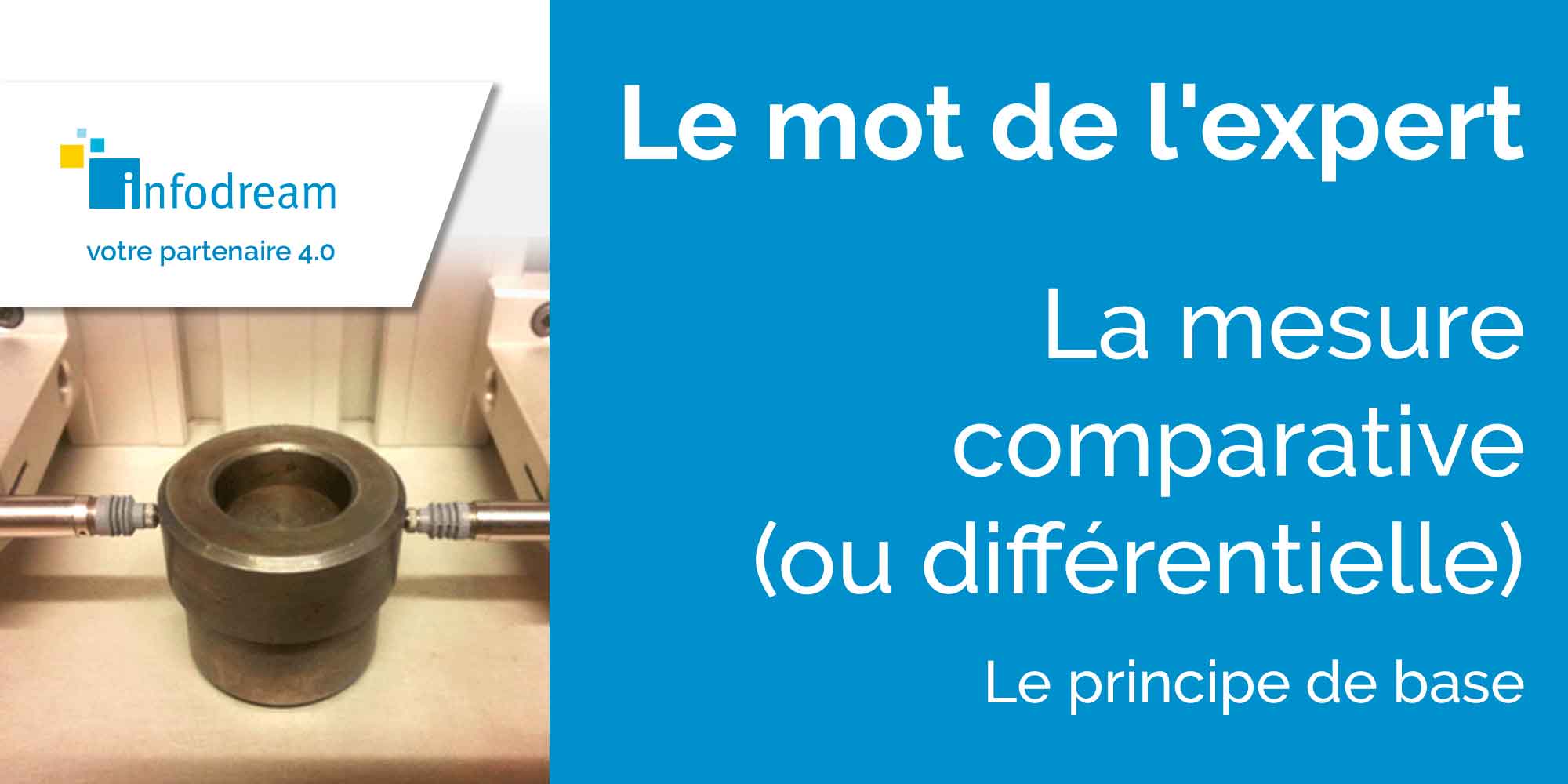 La Mesure Comparative (ou Différentielle)