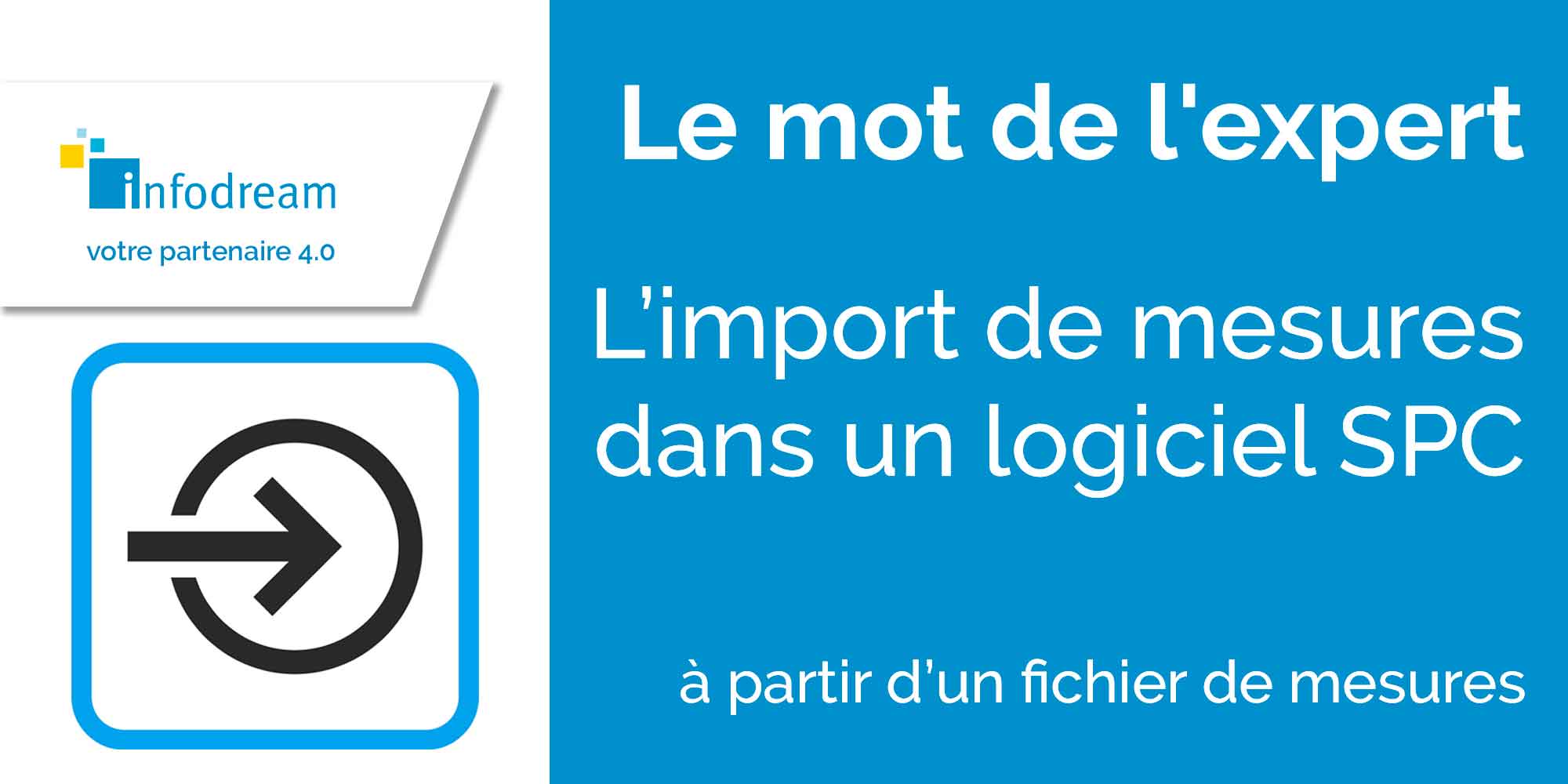 L’Import De Mesures Dans Un Logiciel SPC