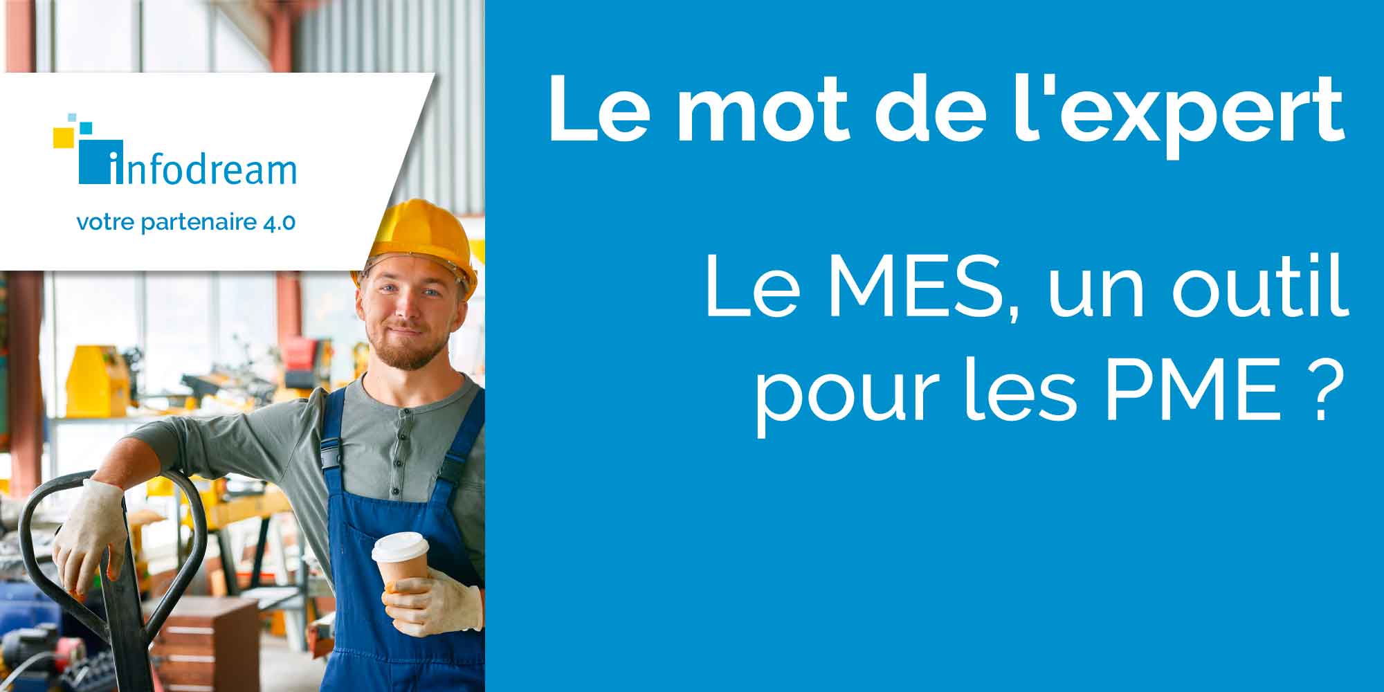Le MES, Un Outil Pour Les PME Et Les ETI