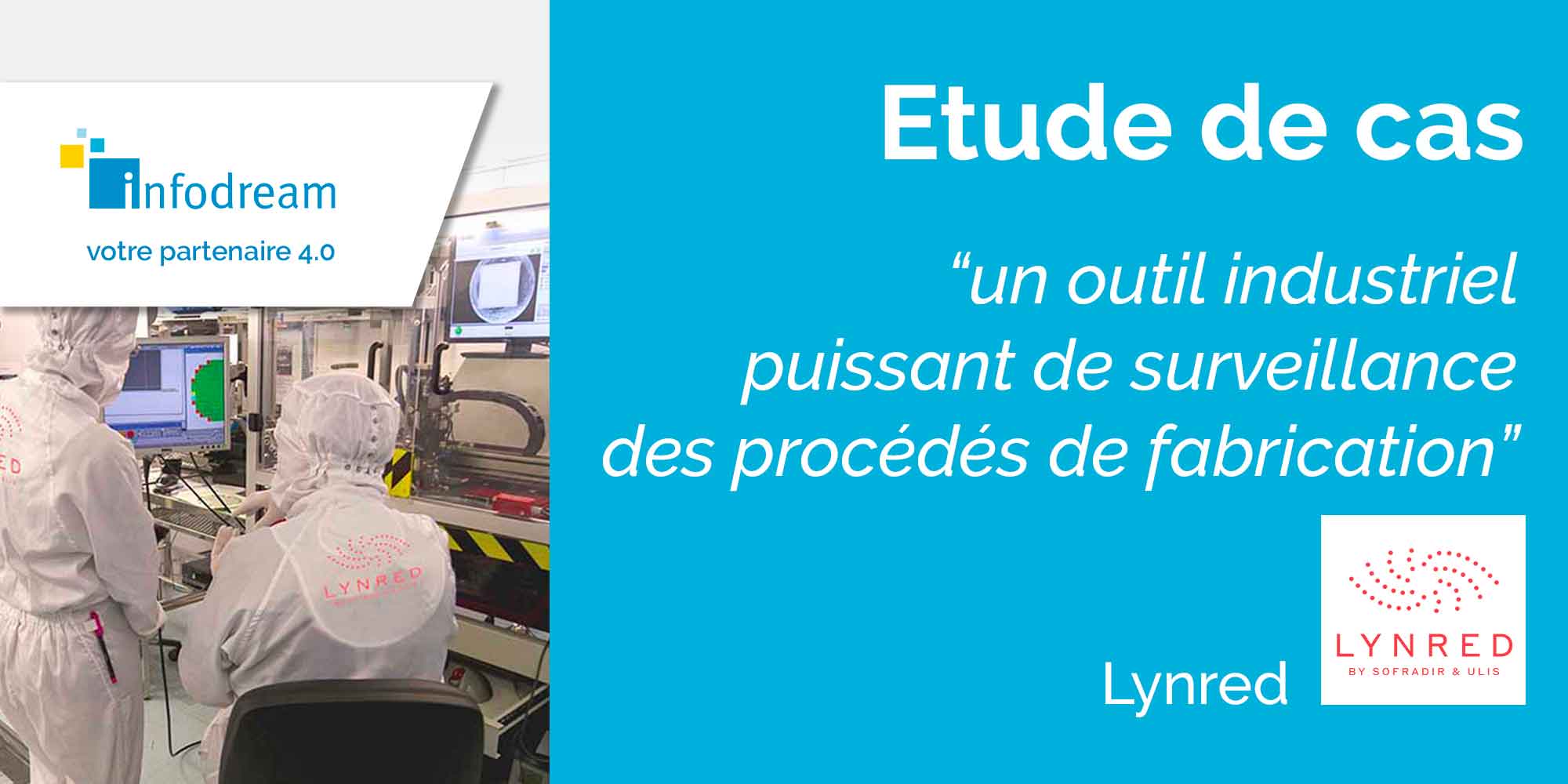 Etude De Cas : Utilisation Du SPC Chez Notre Client Lynred, Fabricant De Détecteurs Infrarouge Pour Les Applications Défense, Aérospatiales, Industrielles Ainsi Que Grand Public