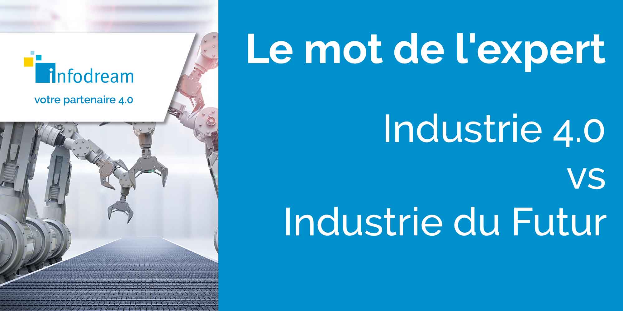 Industrie Du Futur Vs Industrie 4.0
