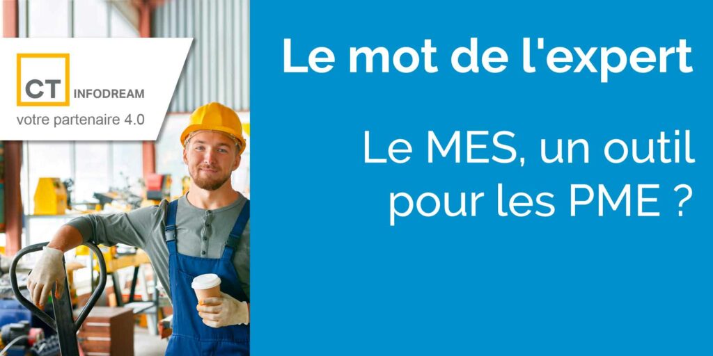 Le MES, un outil pour les PME et les ETI