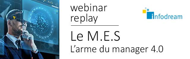 Webinaire Replay : Le MES, L’arme Du Manager 4.0