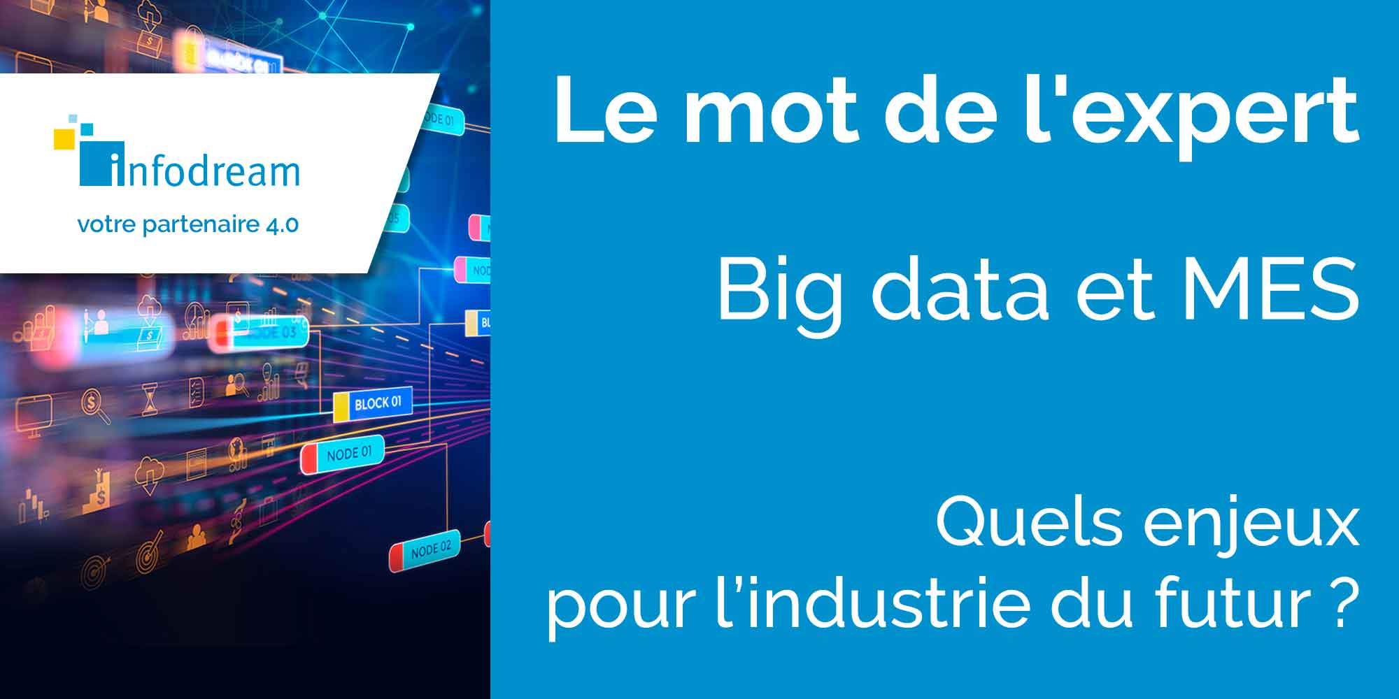 Big Data Et MES, Quels Enjeux Pour L'industrie Du Futur ?