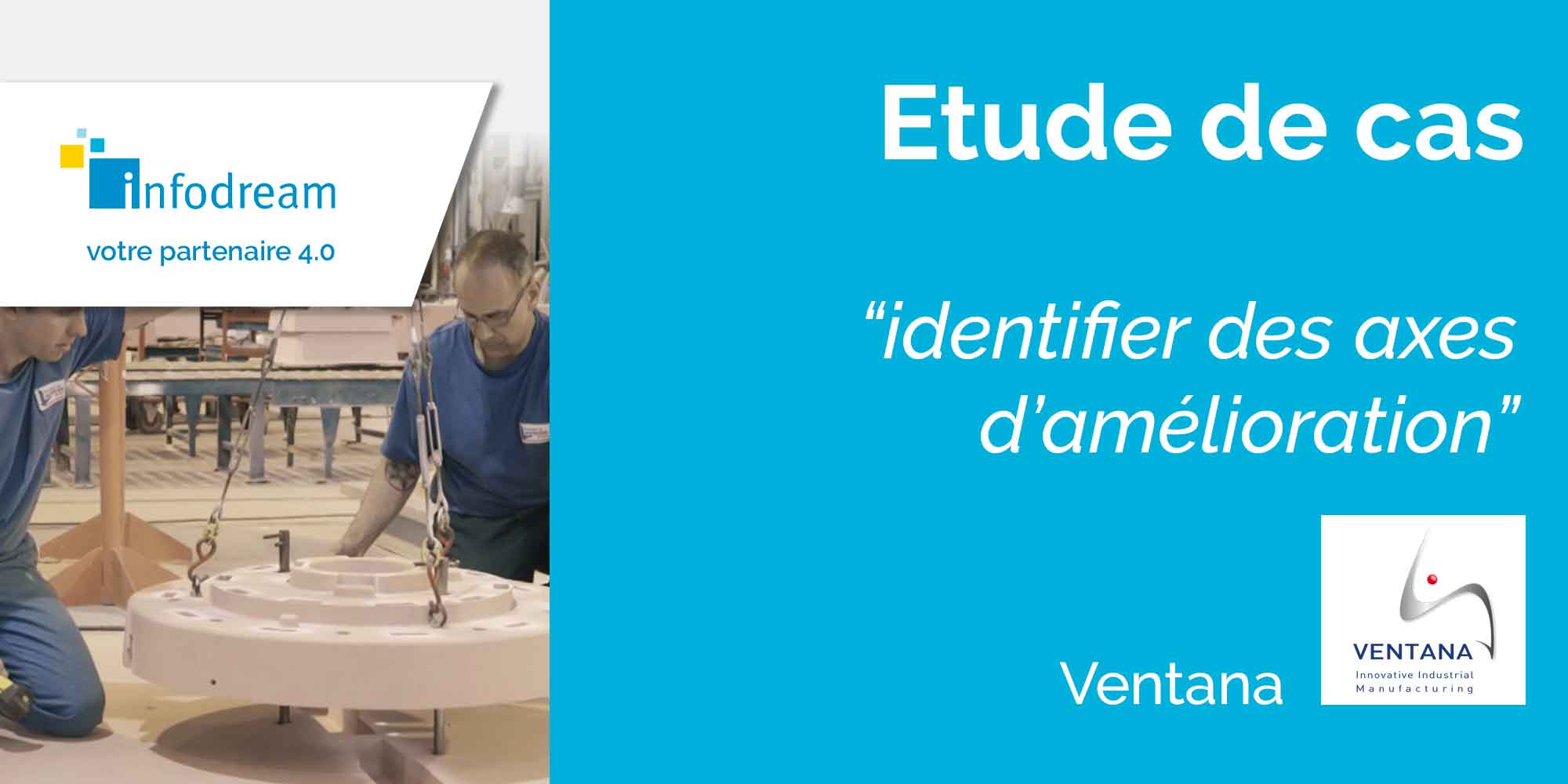 Etude De Cas De L'utilisation Du MES Qualaxy Chez Ventana Group