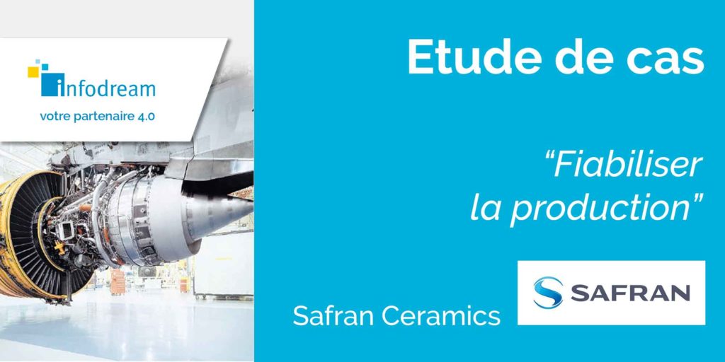Safran Ceramics fiabilise sa production avec le MES Qualaxy d'Infodream