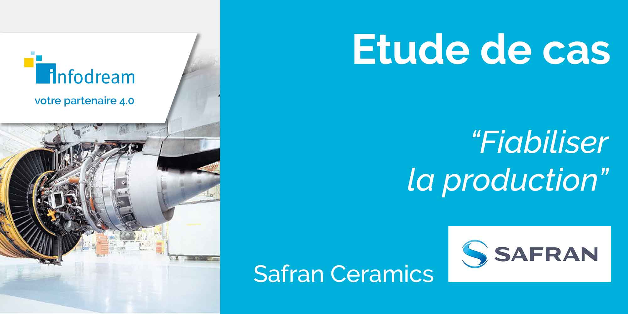 Safran Ceramics Fiabilise Sa Production Avec Le MES Qualaxy D'Infodream