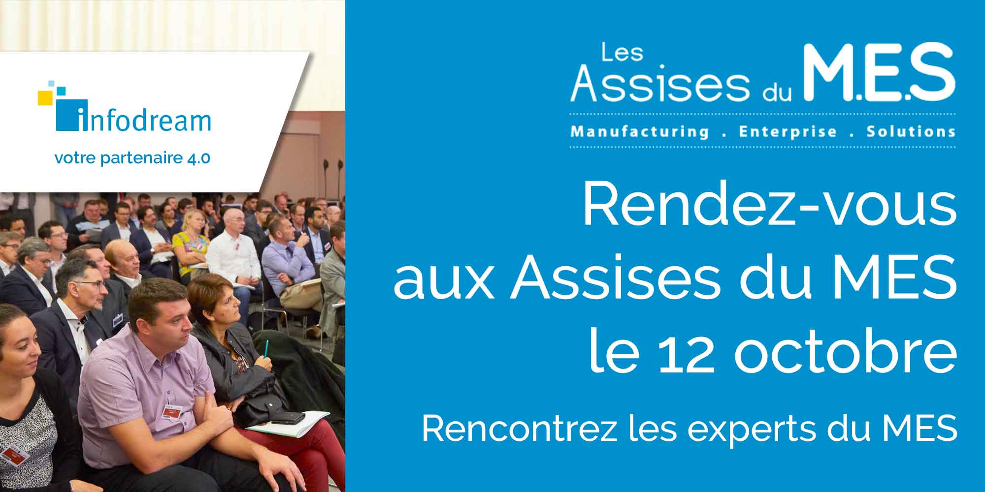 Rendez-vous Avec Infodream Aux Assises Du MES