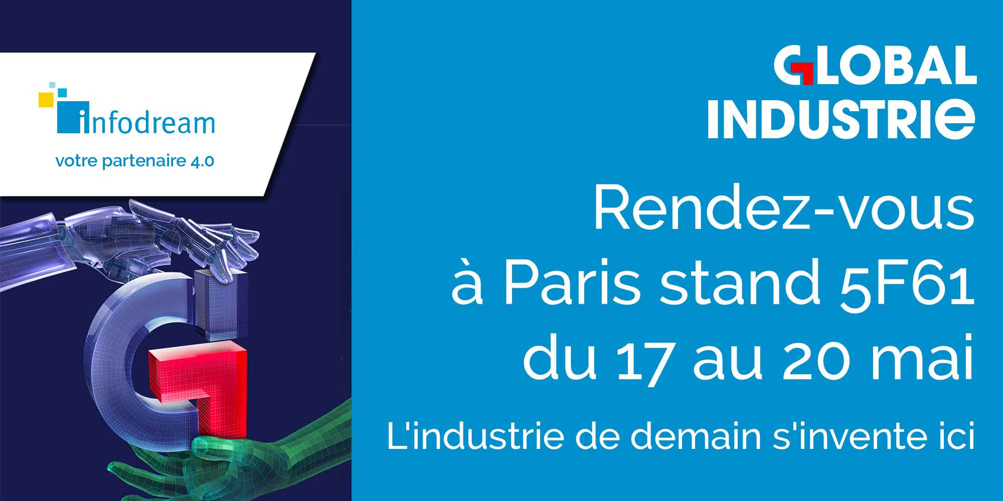 Infodream Participe à Global Industrie Paris 2022