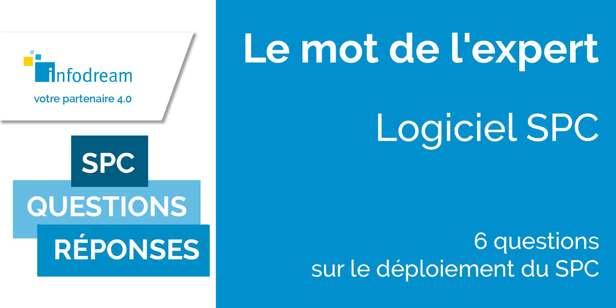 Questions Et Réponses Sur Le Déploiement D'un Logiciel SPC.