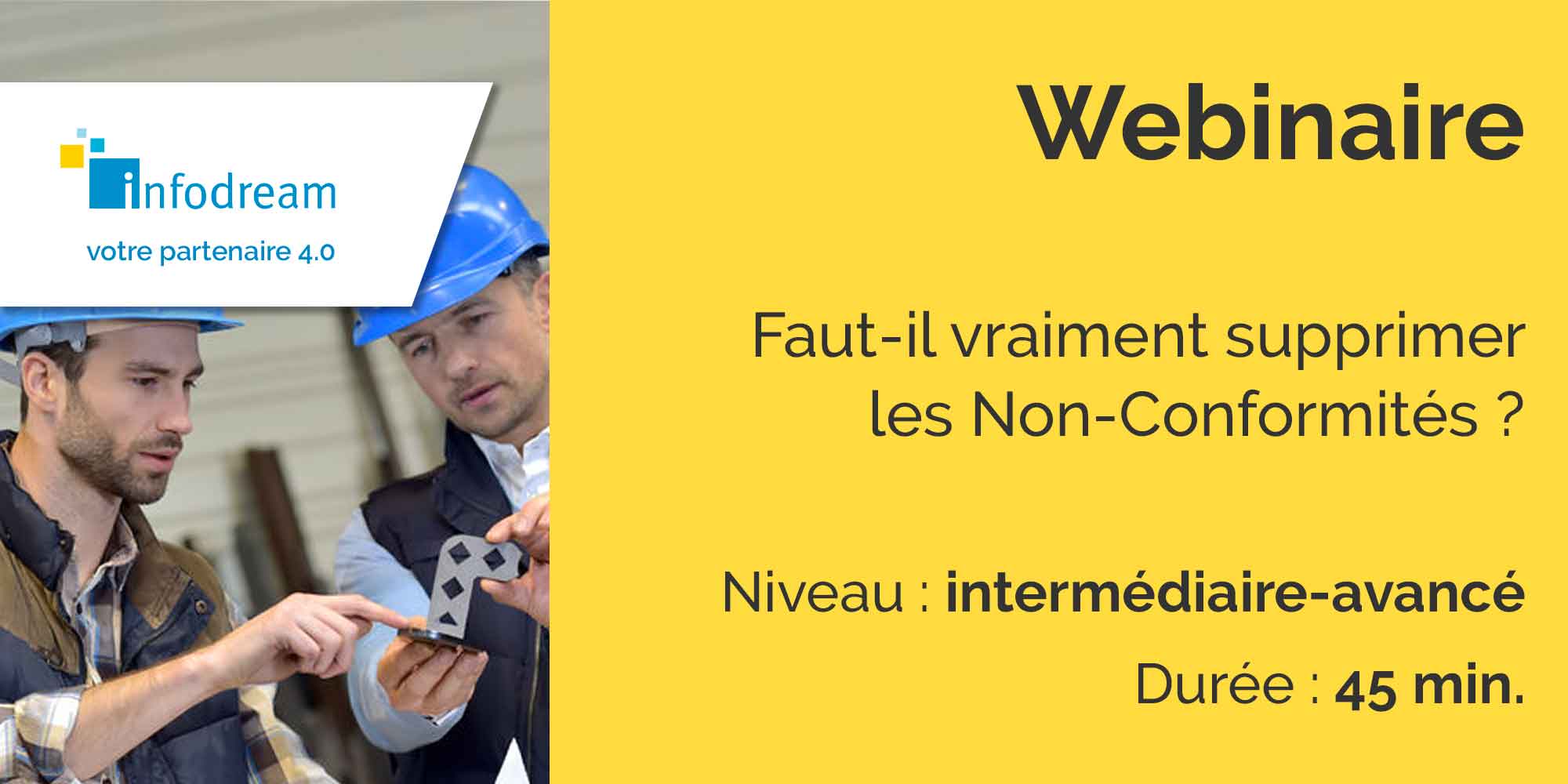 Webinaire Infodream : Faut-il Vraiment Supprimer Les Non-conformités ?