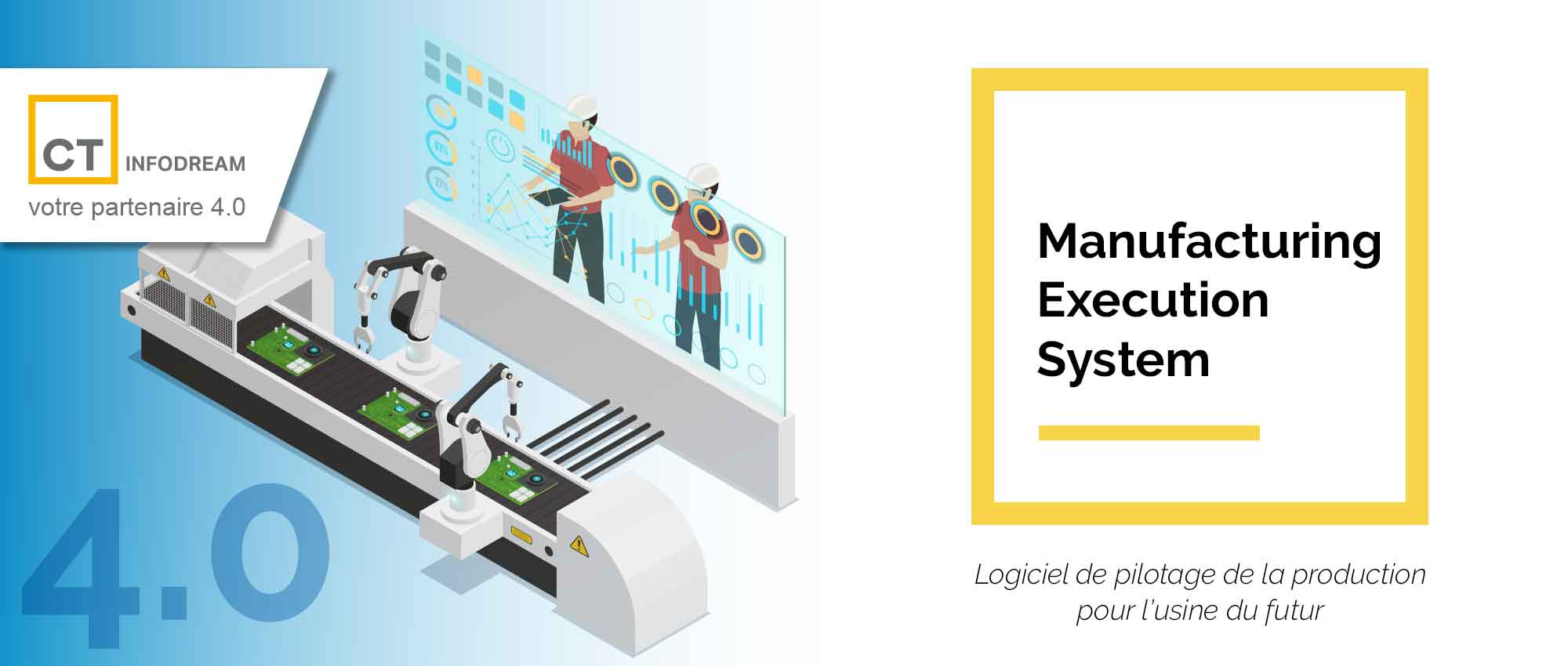 Un logiciel MES (Manufacturing Execution System) est un logiciel de pilotage de la production pour l'industrie 4.0