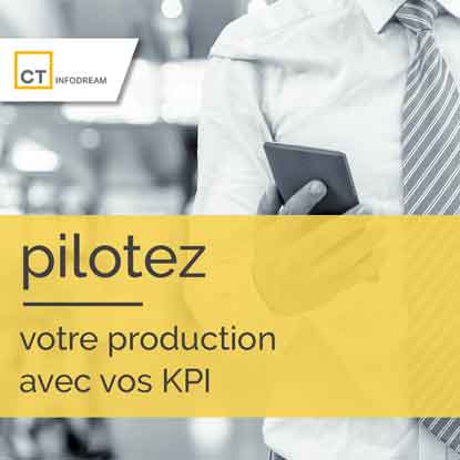 Piloter votre production avec des KPI qualité ; logiciel MES de CT INFODREAM