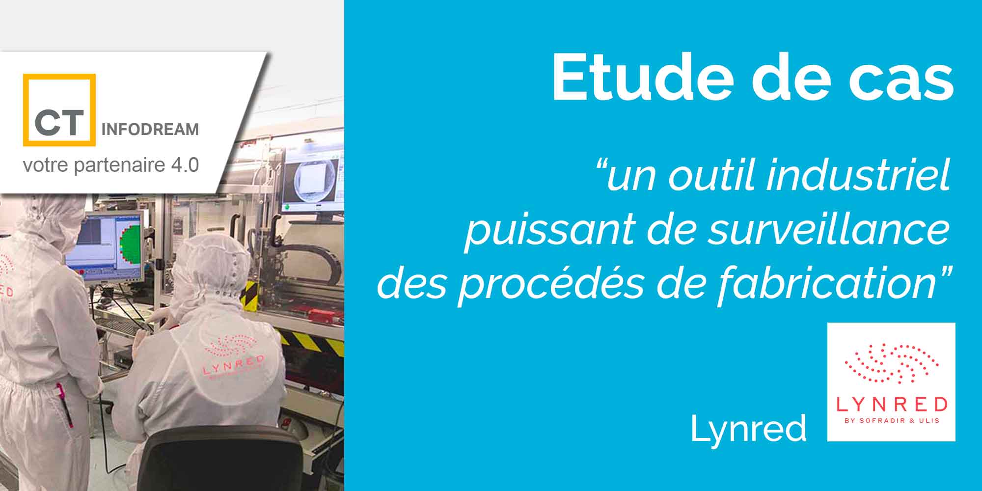 Etude De Cas : Utilisation Du SPC Chez Notre Client Lynred, Fabricant De Détecteurs Infrarouge Pour Les Applications Défense, Aérospatiales, Industrielles Ainsi Que Grand Public